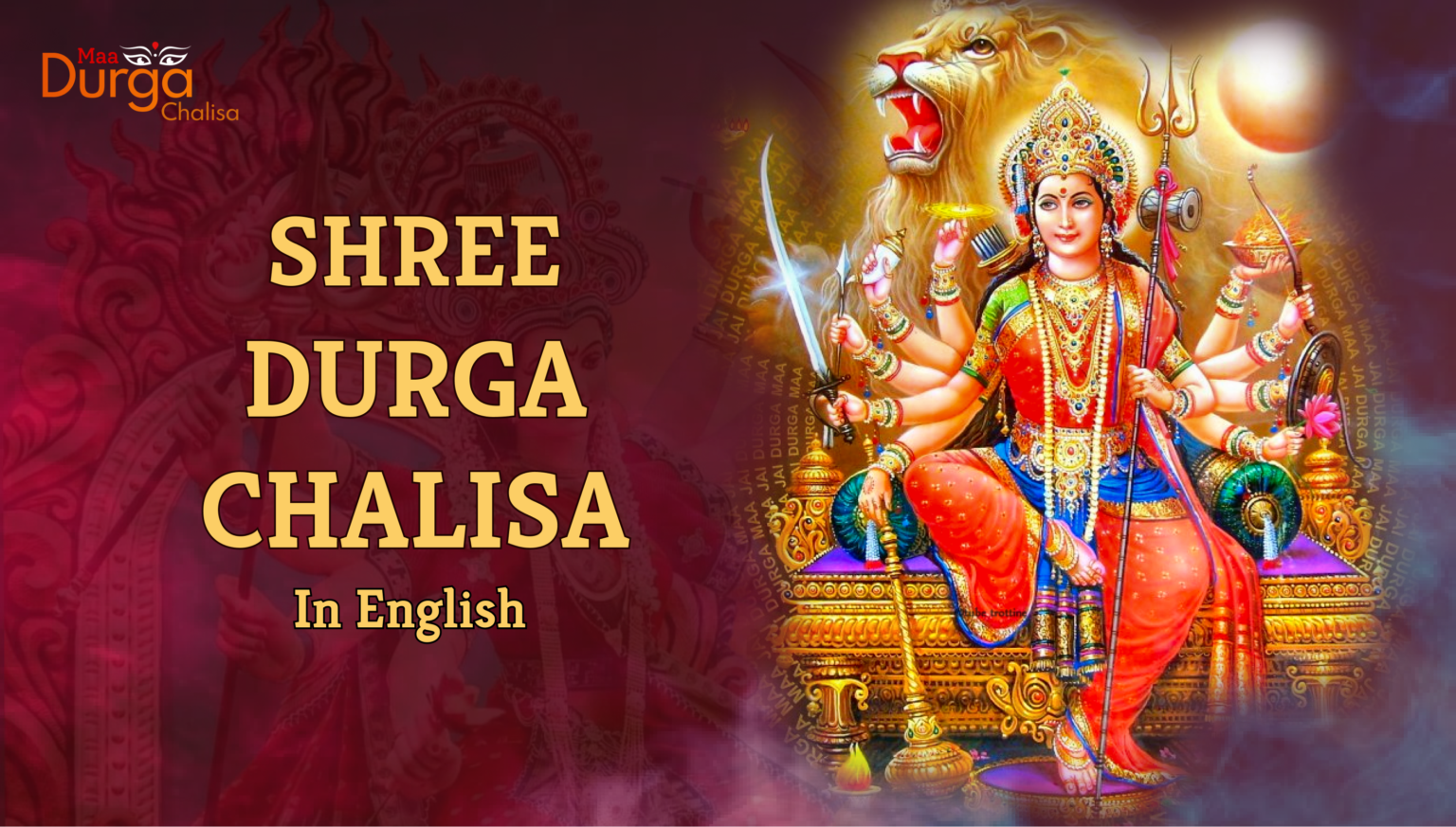 Shree Maa Durga Chalisa Lyrics - माँ दुर्गा चालीसा