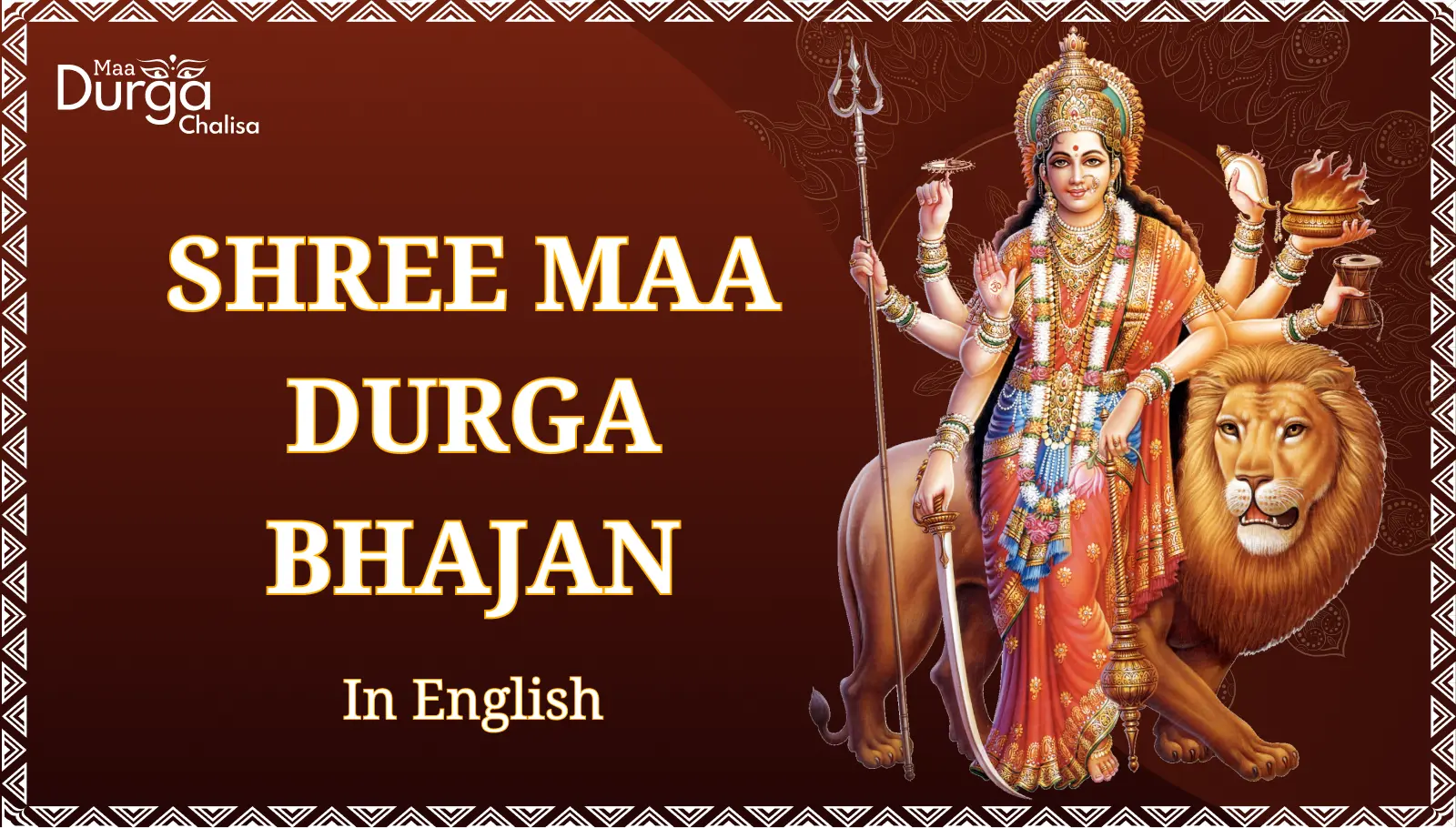 Durga Bhajan Lyrics in English (श्री-माँ-दुर्गा-भजन)